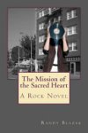 Randy Blazak - The Mission of the Sacred Heart