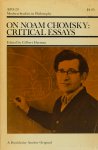 CHOMSKY, N., HARMAN, G.,  (ED.) - On Noam Chomsky. Critical essays.