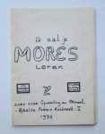F. Hoekstra - Ik zal je mores leren over onze Opvoeding en Moraal - Bijbelse Poëzie Konkreet: I