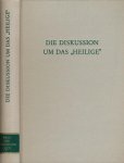 Colpe, Carsten (Hg.) - Die Diskussion um das "Heilige"