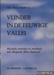 Stiekema, Han Marie - Vlinder in de eeuwige vallei : mystieke ervaring en meditatie met Bhagwan Shree Rajneesh