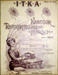 Zondere, J. van: - Kantoor Tentoonstelling-Marsch voor piano. I.T.K.A