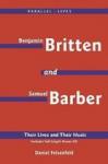 Felsenfeld, Daniel - Britten and Barber / Their Lives and Their Music