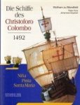 Mondfeld, W. zu - Die Schiffe des Christoforo Colombo 1492 Nina-Pinta-Santa Maria
