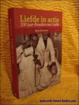 STOCKMAN, RENE. - Liefde in actie. 200 jaar Broeders van Liefde
