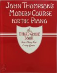 John Thompson 40228 - Modern Course for the Piano, 3rd Grade