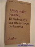 MITSCHERLICH, MARGARETE - Onverwerkt verleden. De psychoanalyse van het onvermogen om te rouwen.