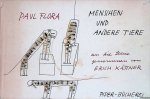 Flora, Paul & Erich Kästner - Menschen und andere Tiere an die Leine genommen von Erich Kästner. 51 Zeichnungen