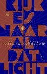 Alara Adilow - (1) Kijk Es Naar Al Dat Licht