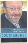 Michell, Louis - De As van het Goede