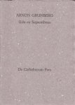 GRUNBERG, Arnon - Ushi en Septembrius. Met (11 gemonogrammeerde) tekeningen van Bruno Vekemans.