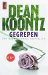 Dean Koontz - Gegrepen