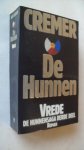 Cremer Jan - De Hunnen   Vrede    ( 3e deel Hunnensaga )