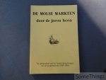 P. Vos (tekst) - De Molse markten door de jaren heen: ter gelegenheid van het honderdjarig bestaan van de konijnenmarkt (1884-1984)