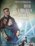 Schokker, Dick - Der vaad'ren zonen