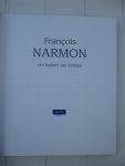 Meuwissen, Eric e.a. - François Narmon een bankier van formaat.