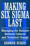 Eckes, George - Making Six Sigma Last