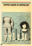 Wolters Bemmel - Poppenmaken in nederland