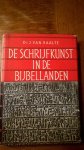 Raalte van J. - De schrijfkunst in de Bijbellanden
