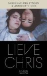 Sabine van den Eynden ; Antoinette Hoes - Lieve Chris