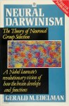 Gerald M. Edelman - Neural Darwinism The Theory of Neuronal Group Selection