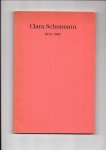 Stephenson, Kurt - Clara Schumann. 1819 - 1969,