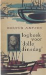 Aafjes Bertus - Logboek voor 'Dolle Dinsdag'