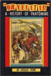 Frow, Gerald - Oh Yes It Is! A history of pantomime