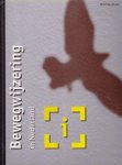 Vereniging Bewegwijzering Nederland; G. Schuit, a.o., - Bewegwijzering in Nederland. Dutch sign design.