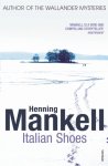 Mankell, Henning - Italian Shoes