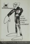Hans Groenewegen - Het handschrift van Lucebert