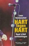 Verdonschot, Leon - HART TEGEN HART   Rock'n Roll ontmoetingen