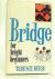 Reese, Terence - BRIDGE FOR BRIGHT BEGINNERS