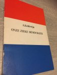 Koldewijn - Onze zieke democratie