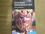 Zeppa, Jamie - Voorbij hemel en aarde, een reis naar Bhutan