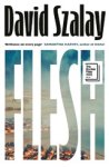 David Szalay - Flesh