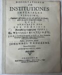 Tonckens, Johannes, uit Beerta. - [Dissertation legal 1698] Johannes Tonckens: Dissertationum ad institutiones imperiales vigesima (...), Groningen, Th. la Quier, 1698, (19) pp.