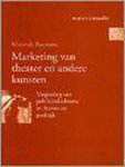 M. Boorsma - Marketing van theater en andere kunsten / Boekmanstudies