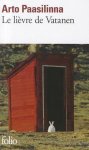 Arto Paasilinna - Le Lievre De Vatanen