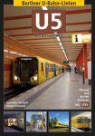 Robert Schwandl & Alexander Seefeldt - Berliner U-Bahn-Linien: U5