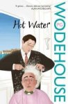 P. G. Wodehouse - Hot Water