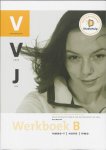 R. Passier, M. van Waterschoot-de Bock - Verzorging voor jou vmbo-t/havo/vwo werkboek b