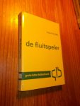 KLOEK, DOLF, - De fluitspeler.