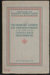 W Cool - Technische lessen en vraagstukken op het gebied van den Indischen havenbouw