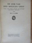 Faber Dr. H. - De leer van den heiligen geest