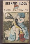 Hesse, Hermann - Narziss en Goldmund. Een vertelling. Vertaald door Pé Hawinkels met nawoord van de uitgever