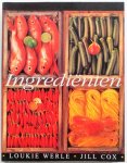 Werle Loukie, Cox Jill - Ingrediënten ( 2000 kleuren foto's naslagwerk  produkt informatie van de hele wereld )