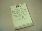 Made, Dr. A. P. Van Der - Antropologische  verkenningen - De mensbeschouwing in geestelijke en sociale stromingen