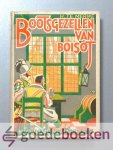 Merwe, H. te - De bootsgezellen van Boisot --- Geillustreerd door Menno