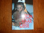 Neiderman Andrew - Kom maar liefje Neiderman Andrew - Kom maar liefje